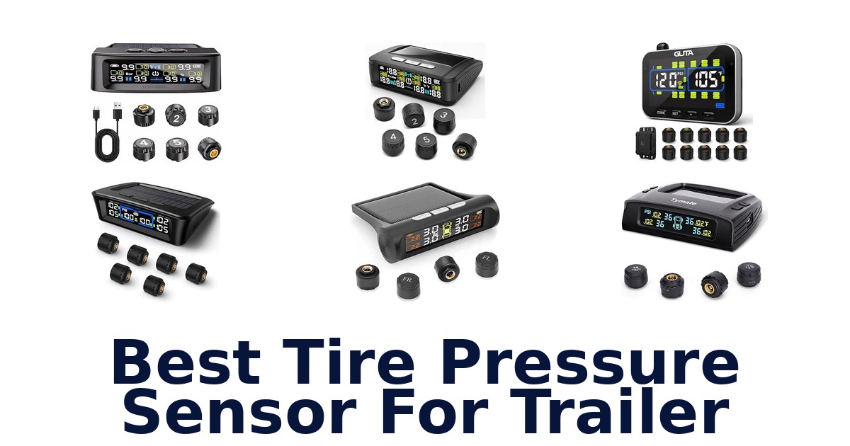 Best Tire Pressure Sensor For Trailer