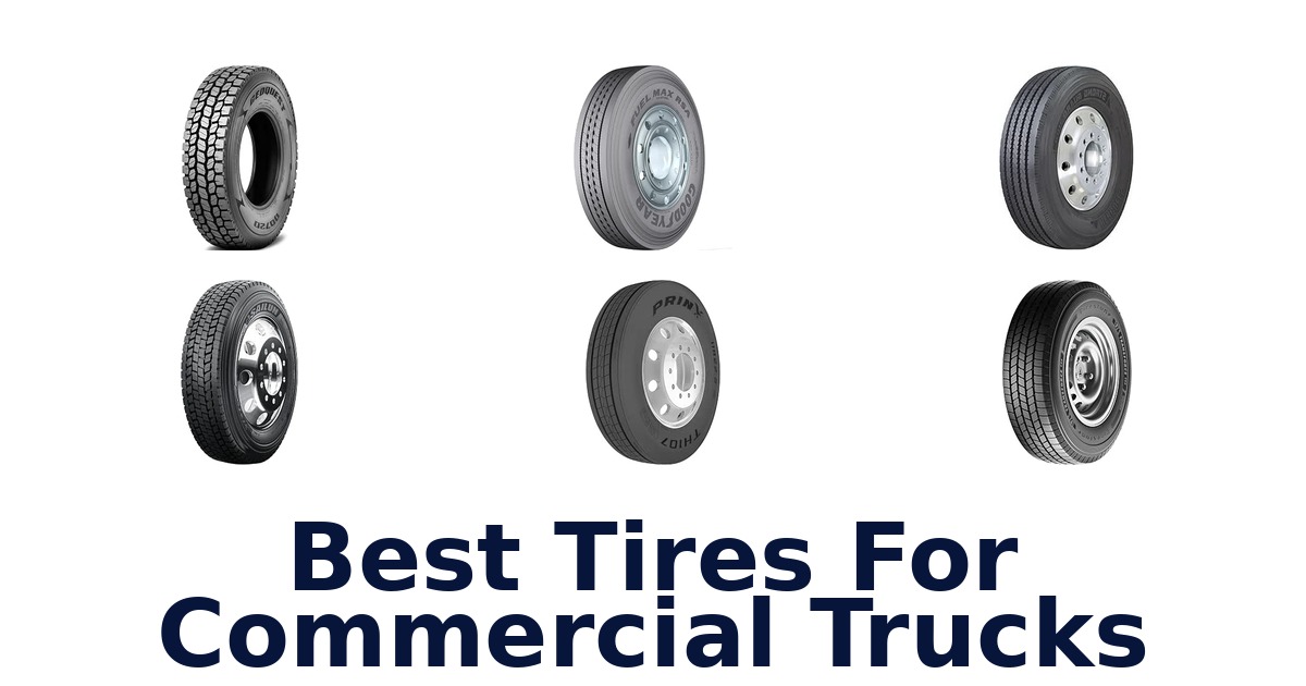 Best Tires For Commercial Trucks