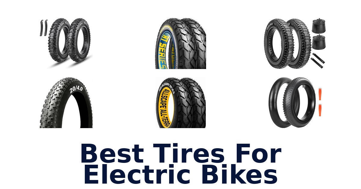 Best Tires For Electric Bikes