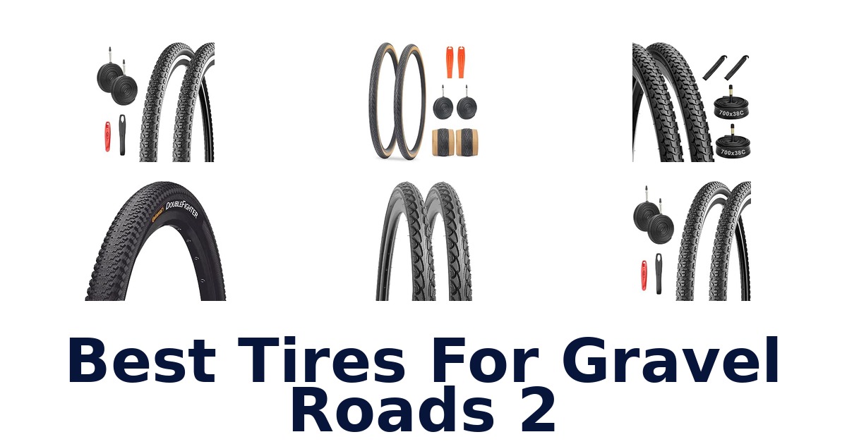 Best Tires For Gravel Roads 2