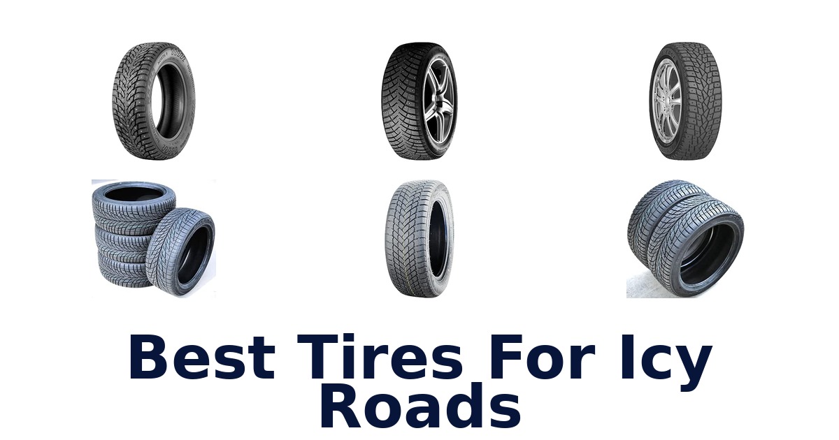 Best Tires For Icy Roads