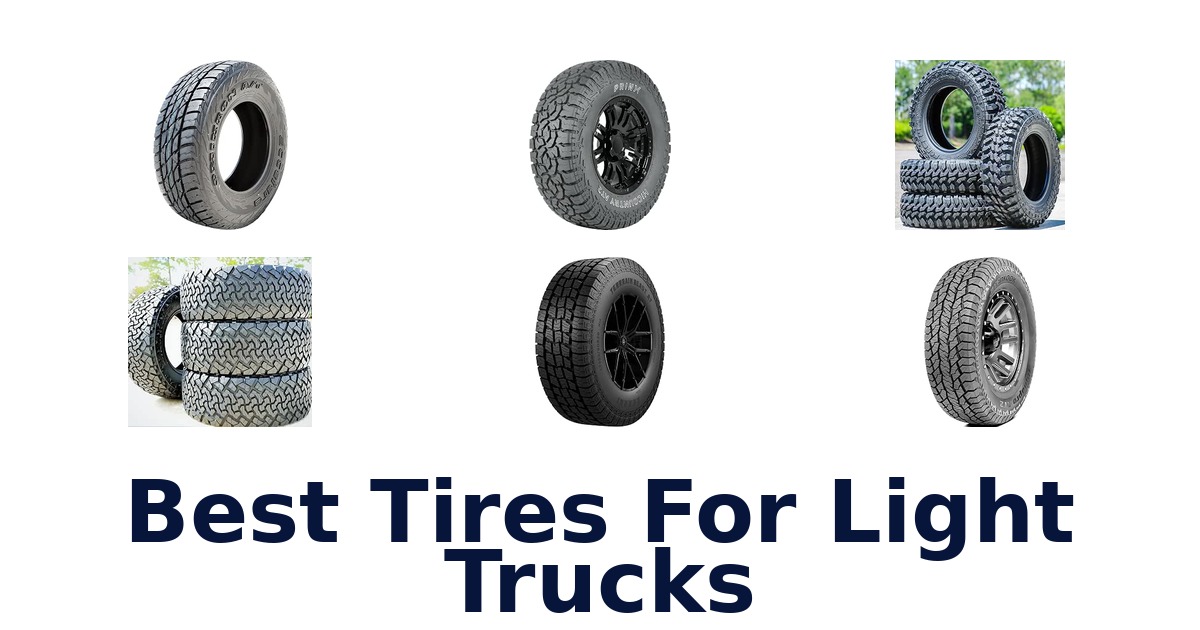 Best Tires For Light Trucks