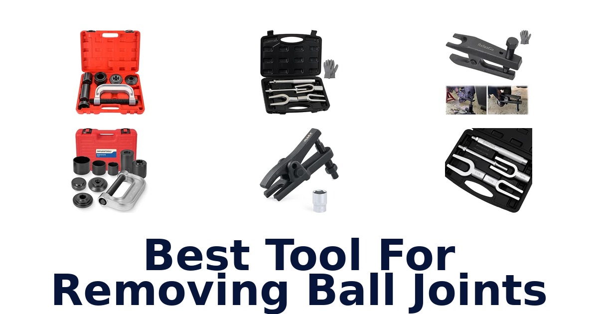 Best Tool For Removing Ball Joints