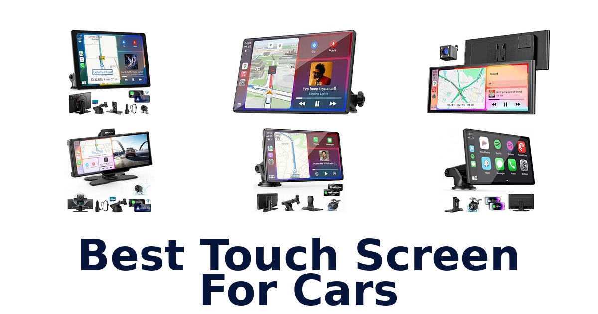 Best Touch Screen For Cars