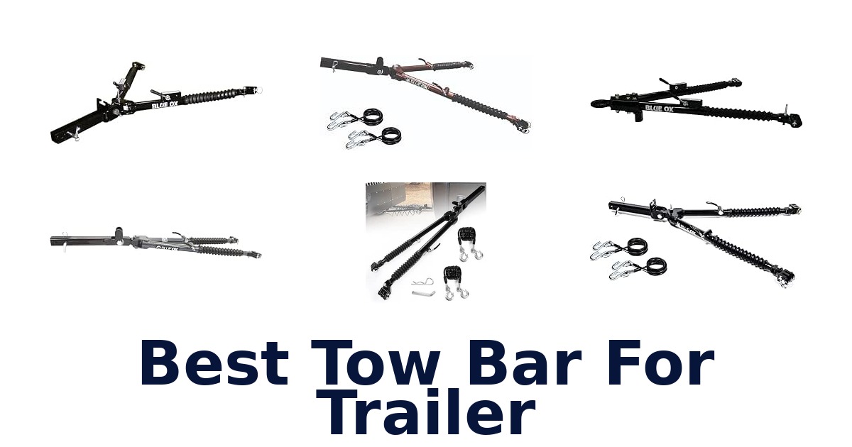 Best Tow Bar For Trailer