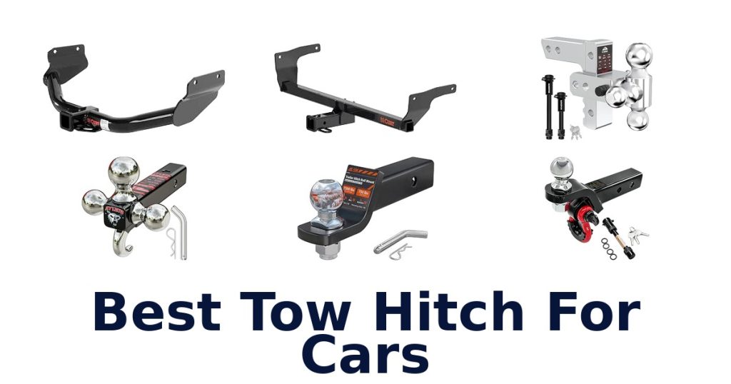 Best Tow Hitch For Cars