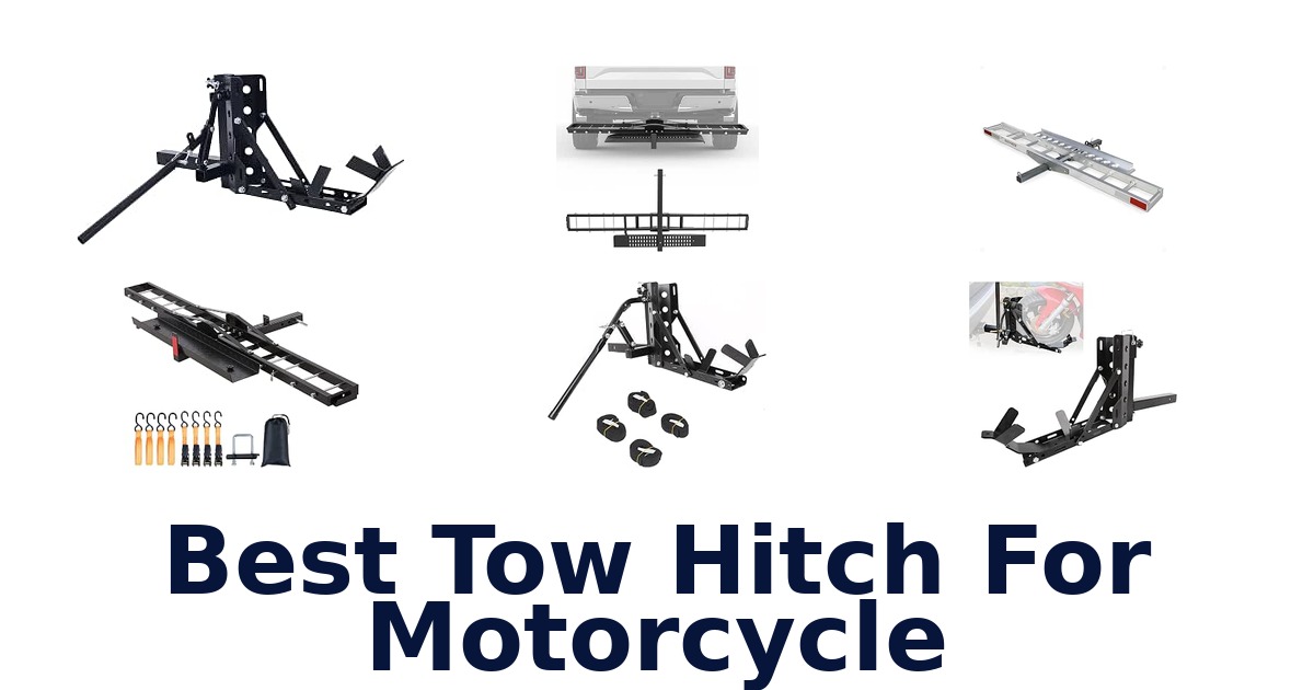 Best Tow Hitch For Motorcycle