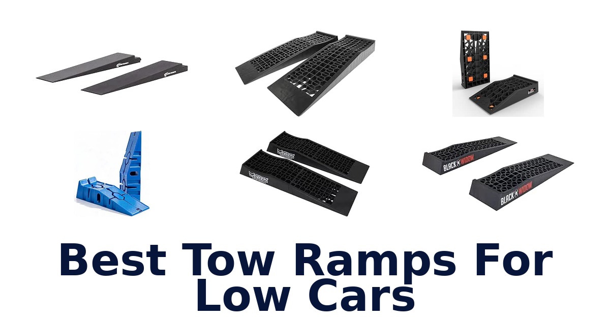 Best Tow Ramps For Low Cars