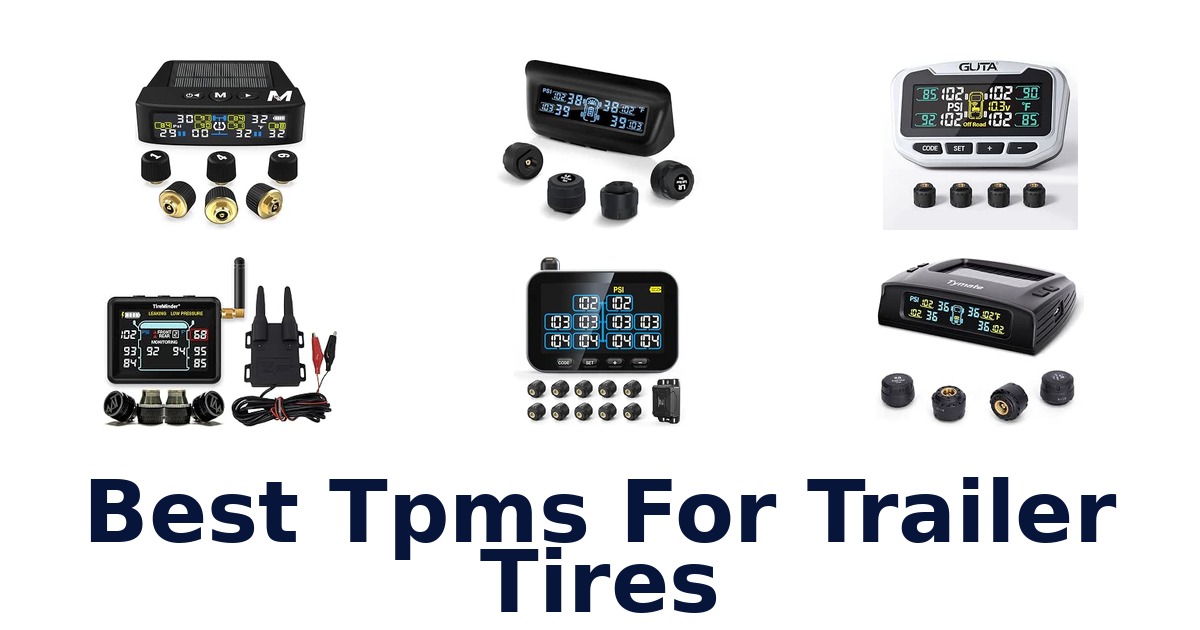 Best Tpms For Trailer Tires