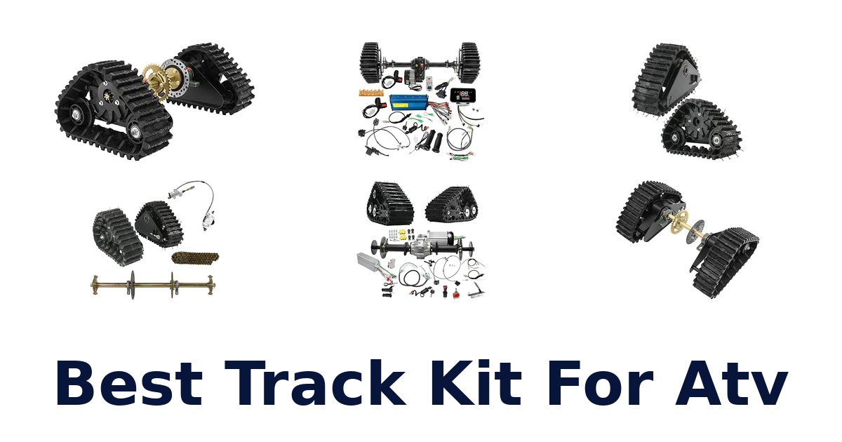 Best Track Kit For Atv