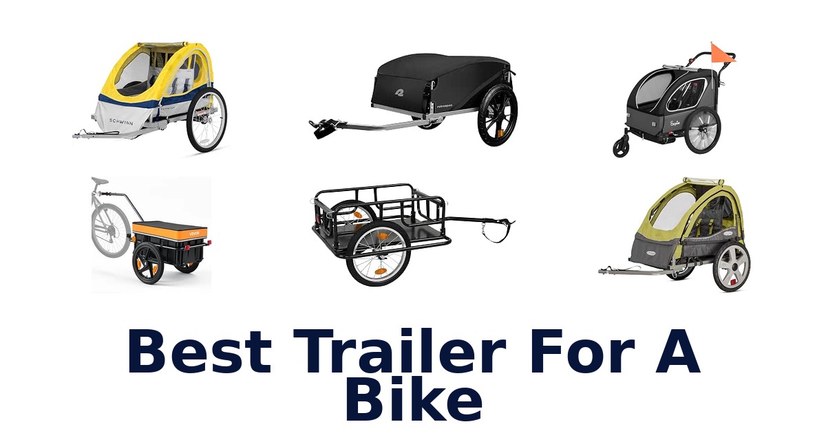 Best Trailer For A Bike
