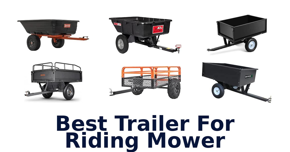 Best Trailer For Riding Mower