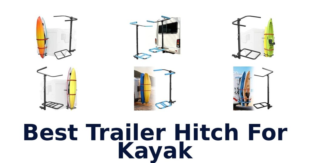 Best Trailer Hitch For Kayak