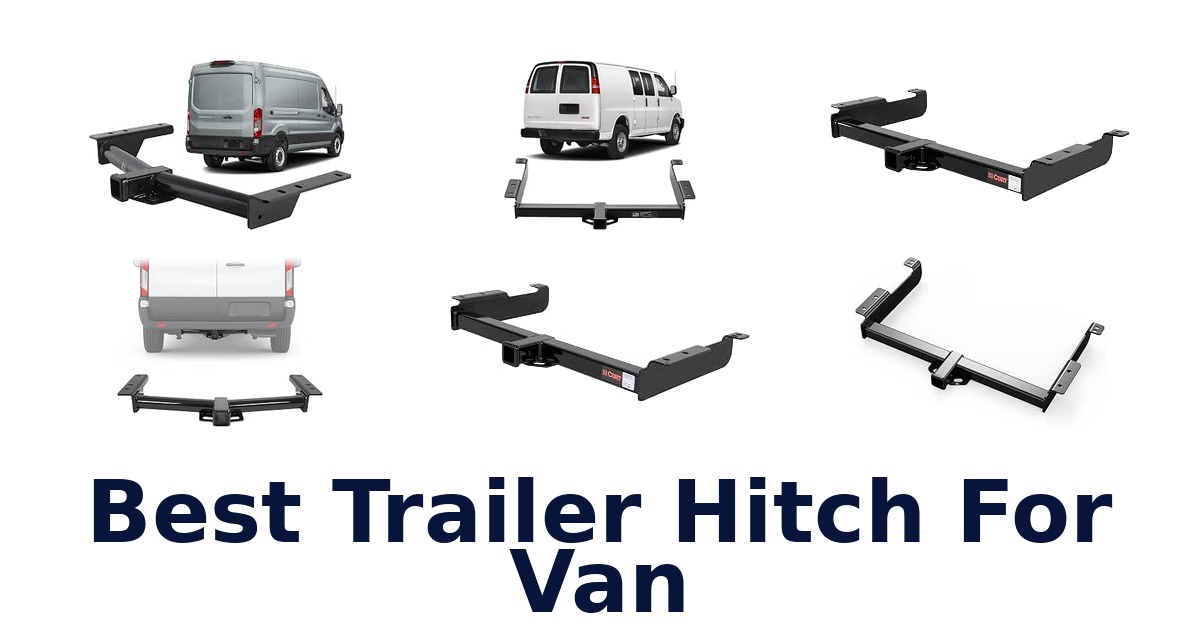 Best Trailer Hitch For Van