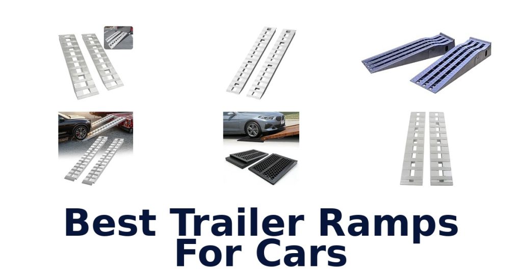 Best Trailer Ramps For Cars