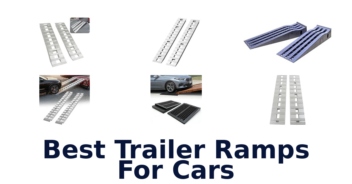 Best Trailer Ramps For Cars