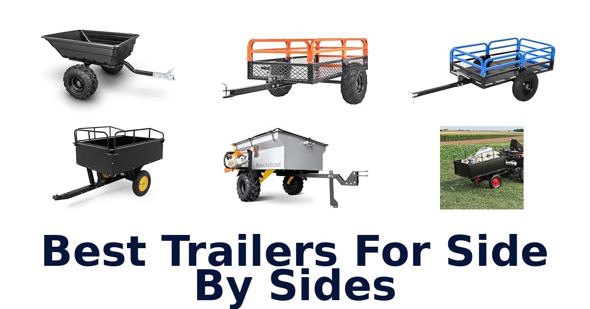 Best Trailers For Side By Sides
