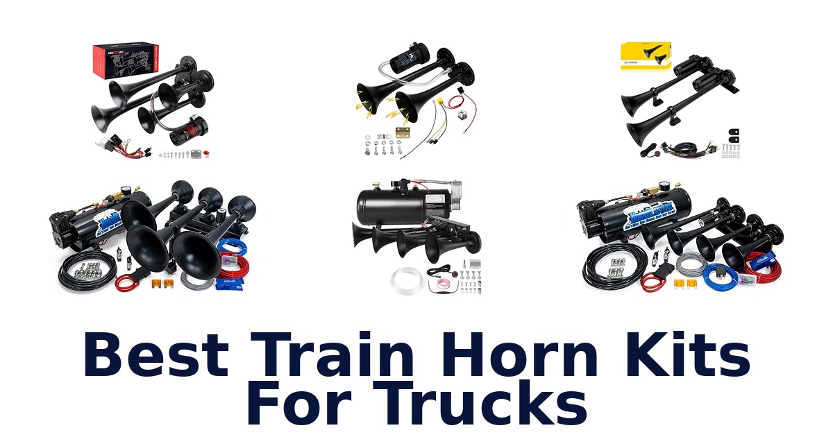 Best Train Horn Kits For Trucks