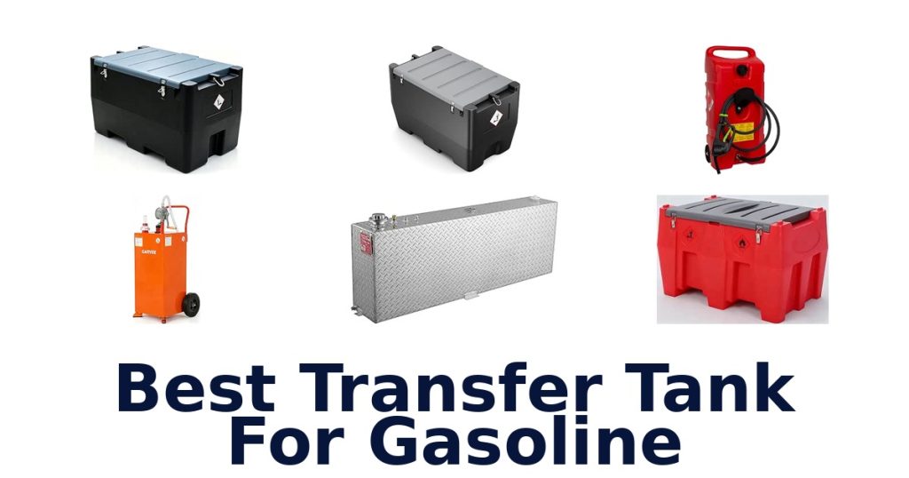 Best Transfer Tank For Gasoline