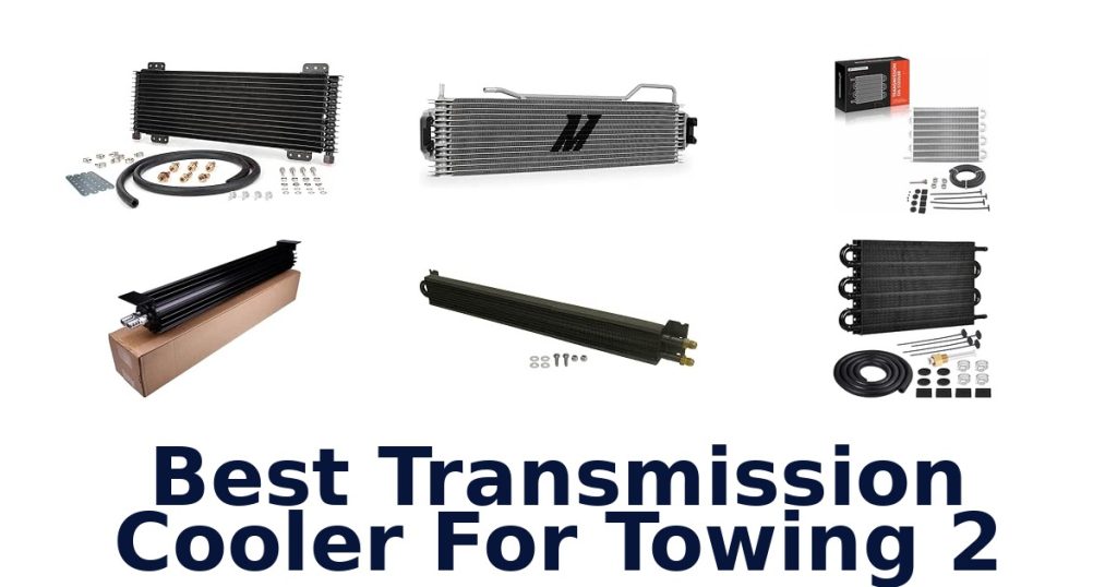Best Transmission Cooler For Towing 2