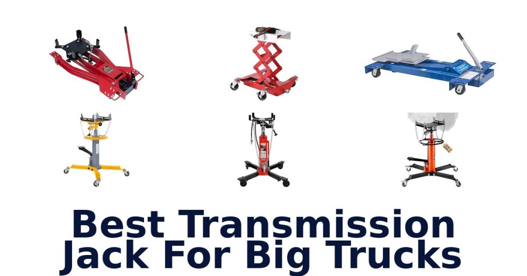 Best Transmission Jack For Big Trucks