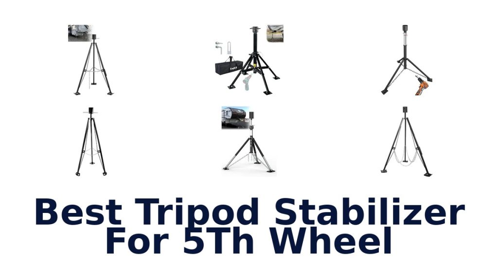Best Tripod Stabilizer For 5Th Wheel