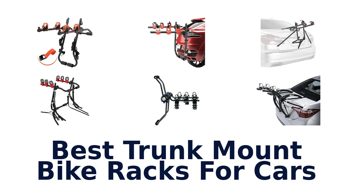 Best Trunk Mount Bike Racks For Cars