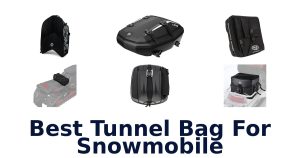 Best Tunnel Bag For Snowmobile
