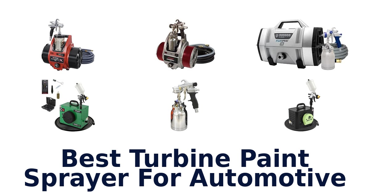 Best Turbine Paint Sprayer For Automotive