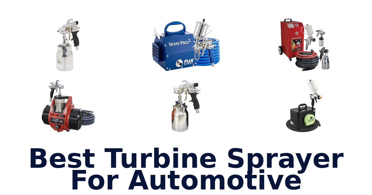 Best Turbine Sprayer For Automotive