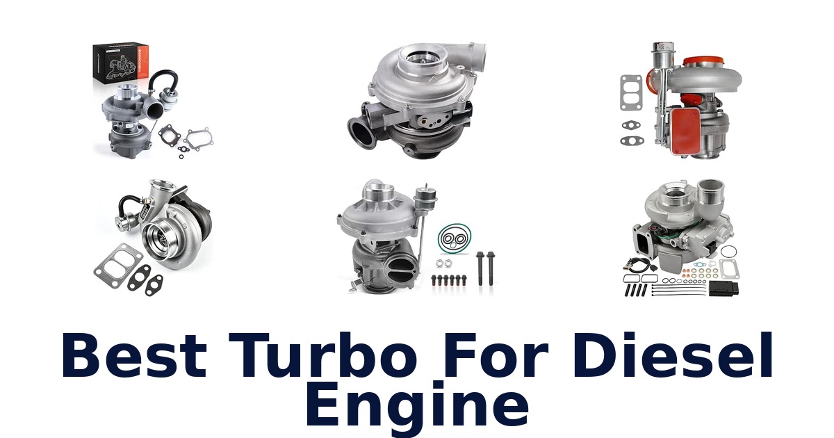 Best Turbo For Diesel Engine