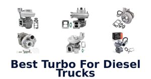 Best Turbo For Diesel Trucks