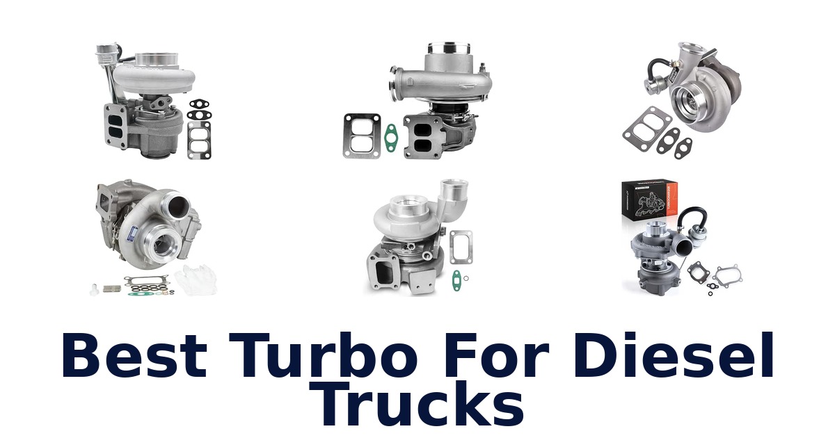 Best Turbo For Diesel Trucks
