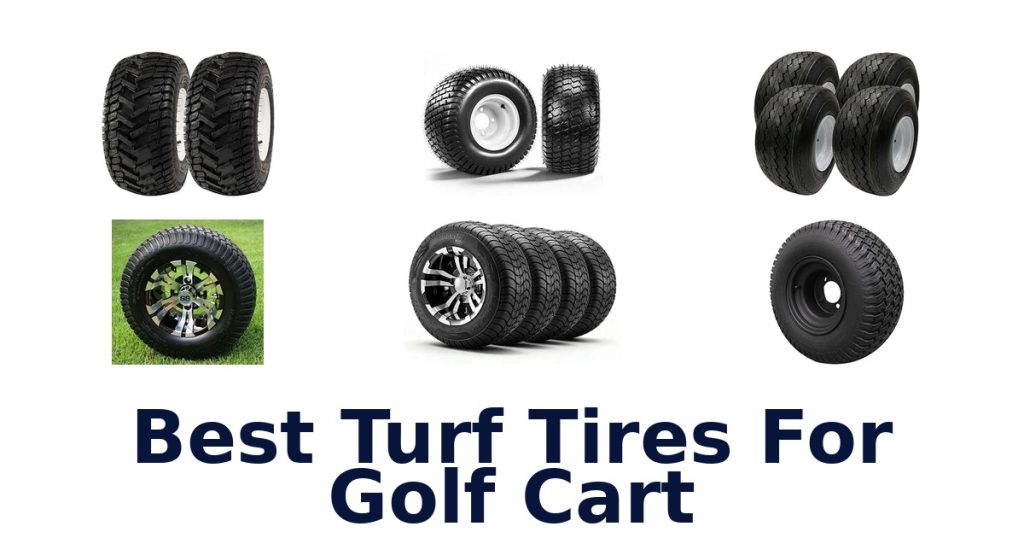 Best Turf Tires For Golf Cart