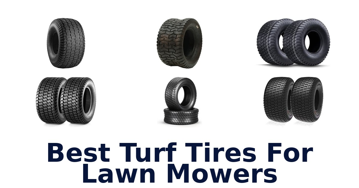 Best Turf Tires For Lawn Mowers