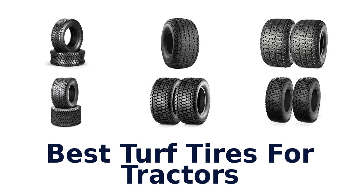 Best Turf Tires For Tractors