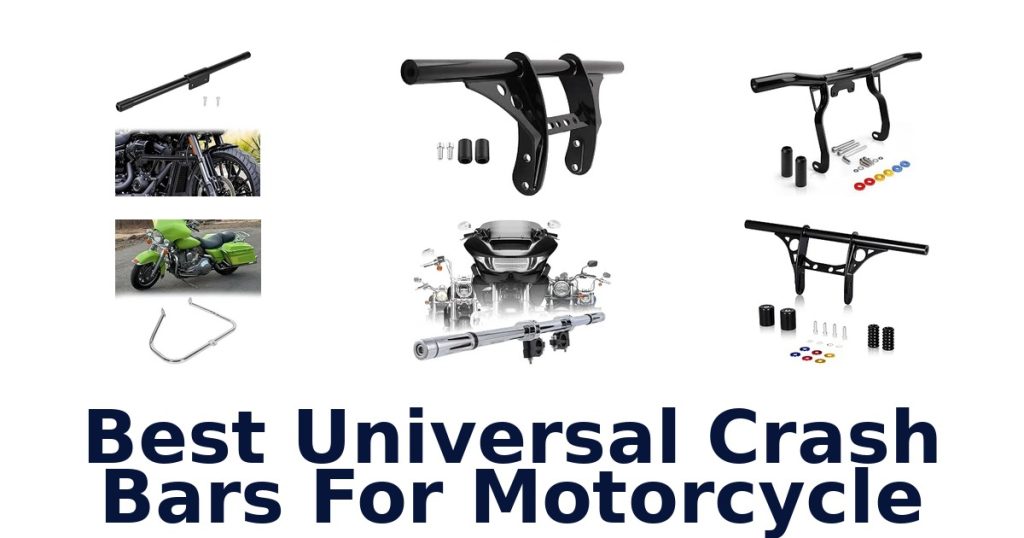 Best Universal Crash Bars For Motorcycle