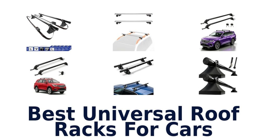Best Universal Roof Racks For Cars