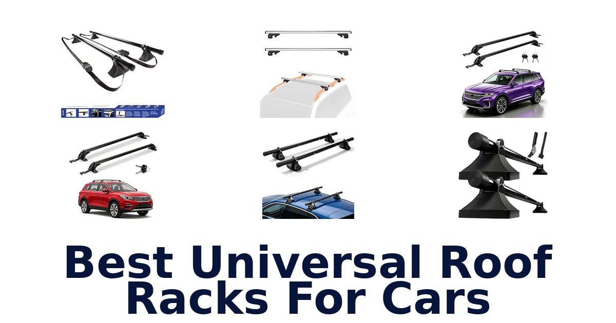 Best Universal Roof Racks For Cars