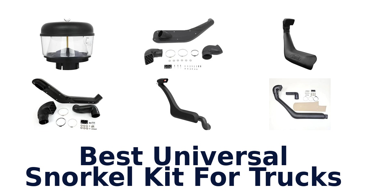 Best Universal Snorkel Kit For Trucks