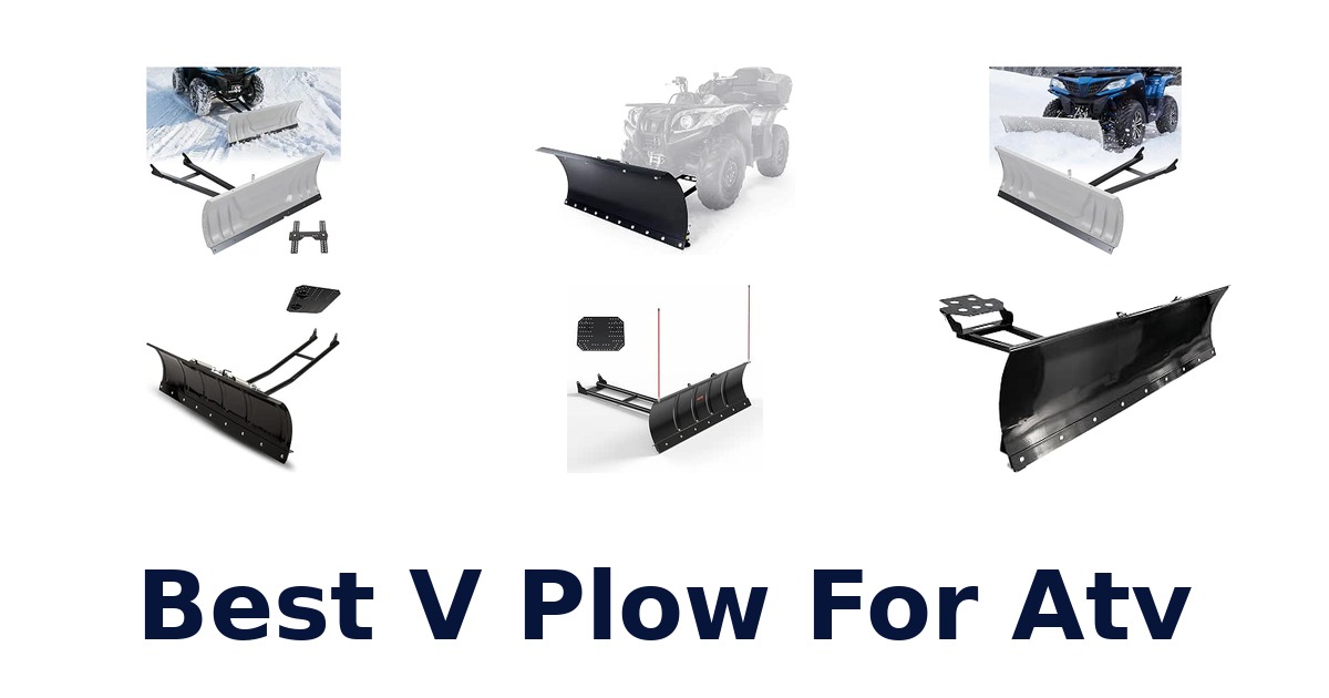 Best V Plow For Atv