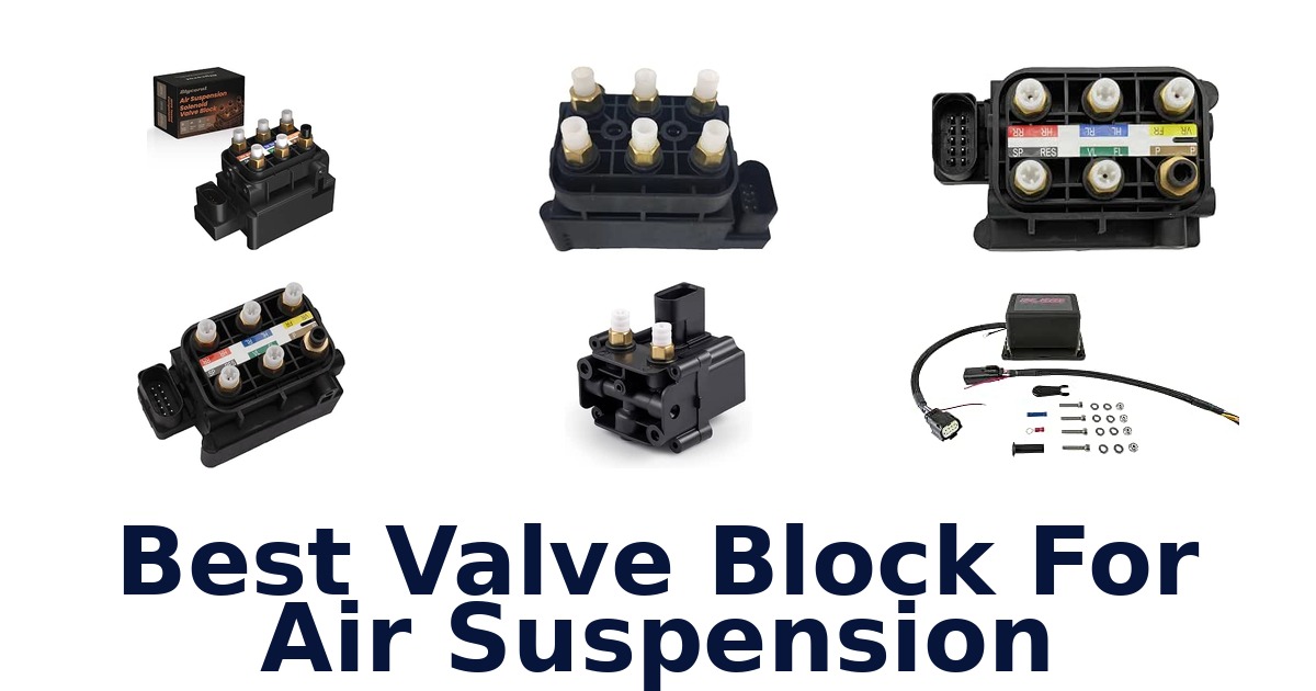 Best Valve Block For Air Suspension