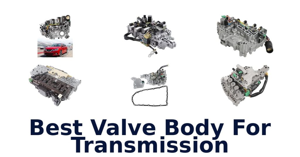 Best Valve Body For Transmission