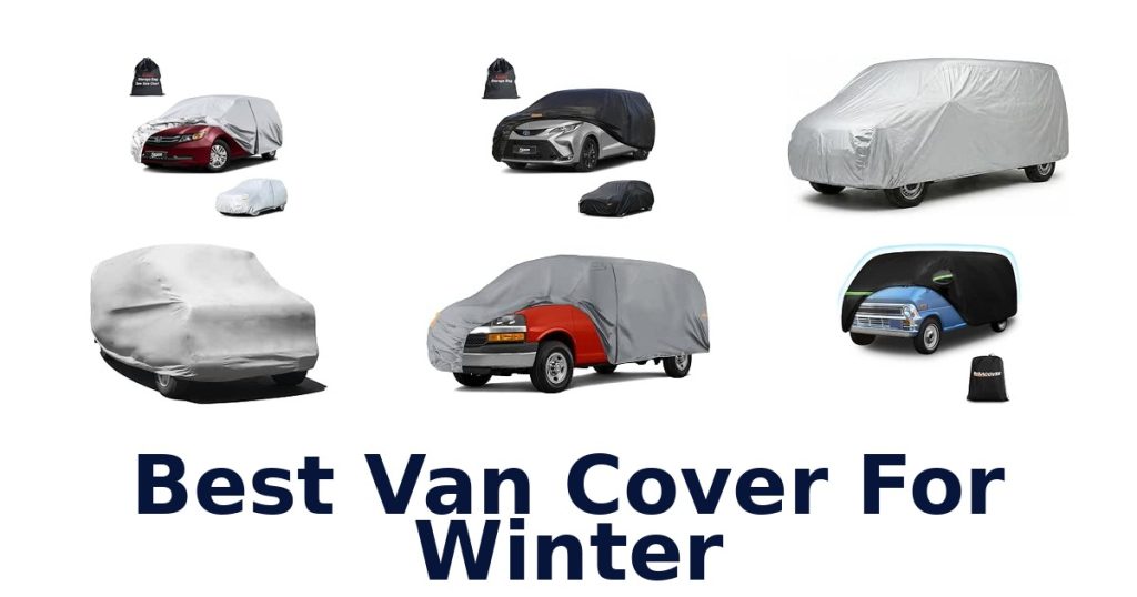 Best Van Cover For Winter