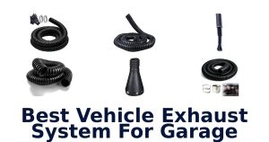 Best Vehicle Exhaust System For Garage
