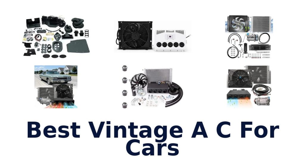 Best Vintage A C For Cars