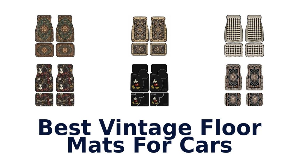Best Vintage Floor Mats For Cars