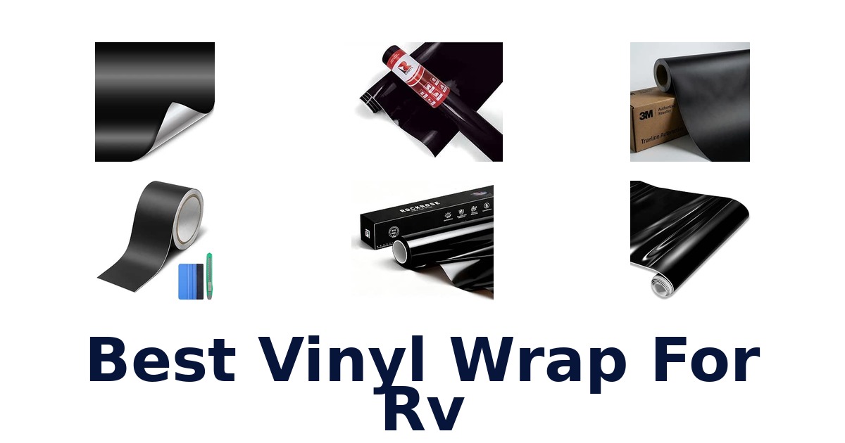 Best Vinyl Wrap For RV