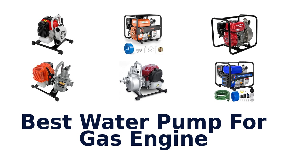 Best Water Pump For Gas Engine