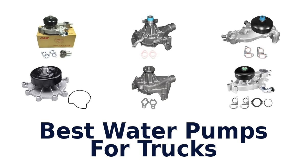 Best Water Pumps For Trucks